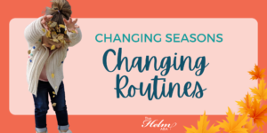 changing routines