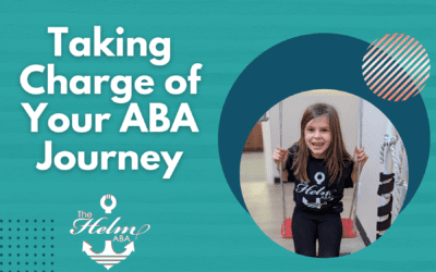 Taking Charge of Your ABA Journey