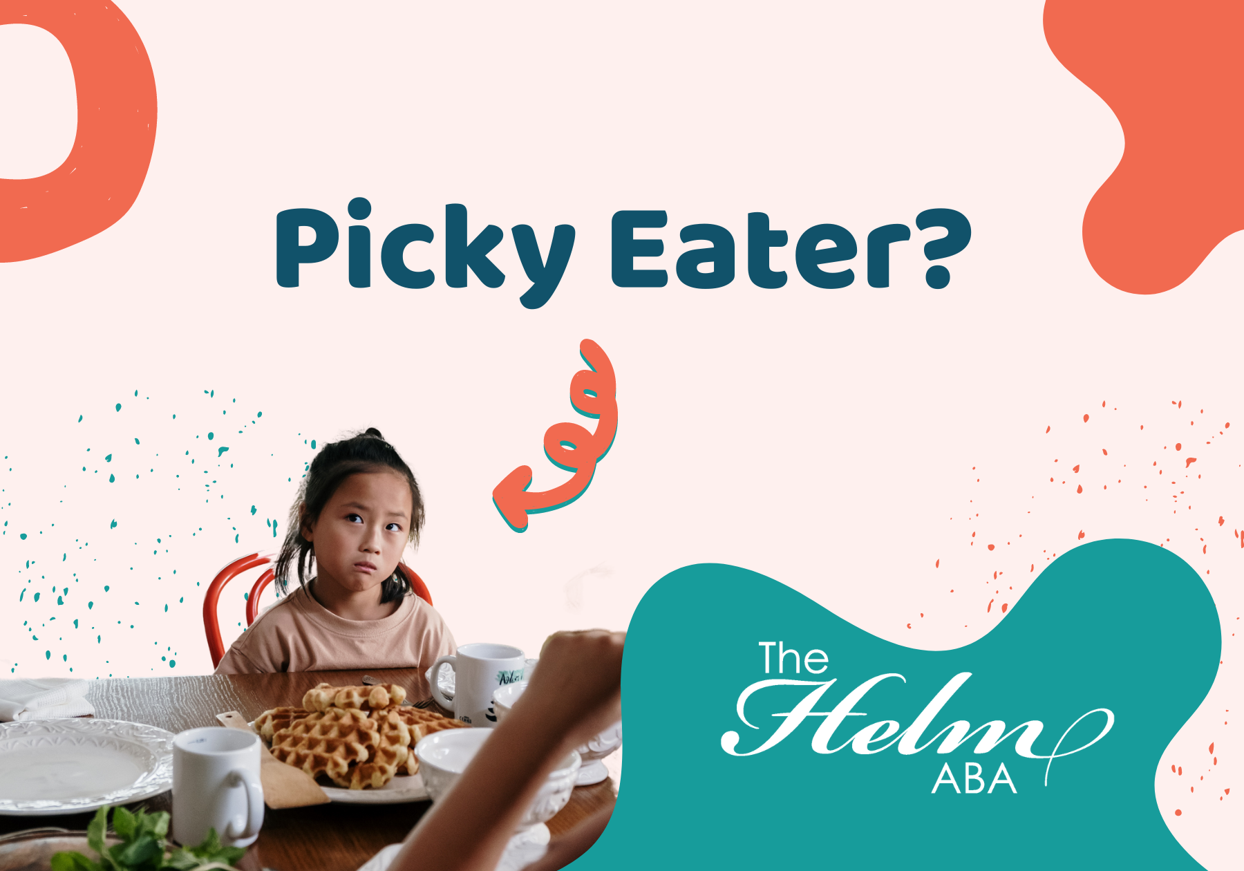 Autism And Picky Eaters | The Helm ABA