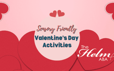 Sensory Friendly Valentine’s Day Activities